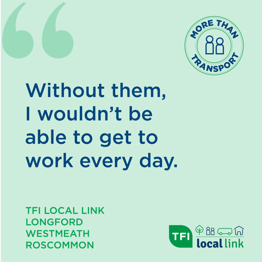 MoreThanTransport Series with TFI Local Link Longford Westmeath